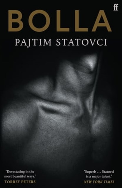 Bolla, Pajtim Statovci - Ebook - 9780571361359