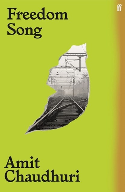 Freedom Song, Amit Chaudhuri - Paperback - 9780571361533