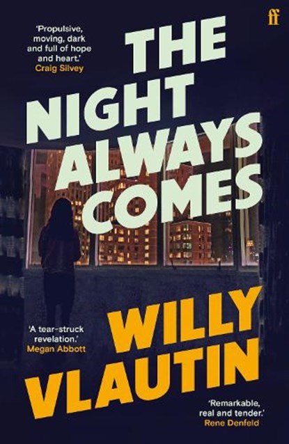 The Night Always Comes, VLAUTIN,  Willy - Paperback - 9780571361922