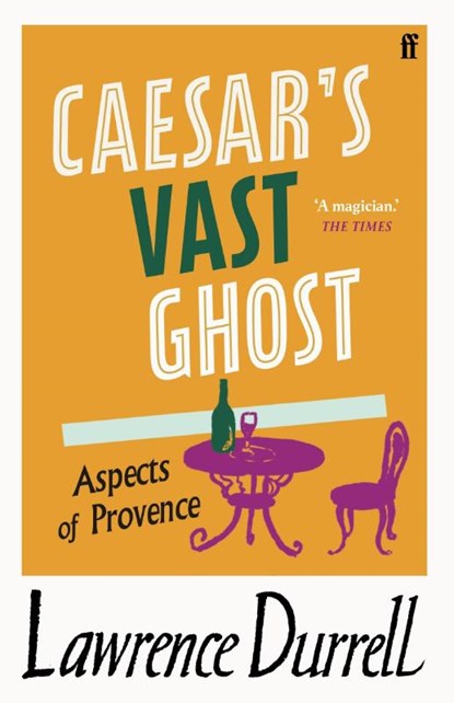 Caesar's Vast Ghost, Lawrence Durrell - Paperback - 9780571362370