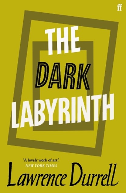 The Dark Labyrinth, Lawrence Durrell - Paperback - 9780571362462