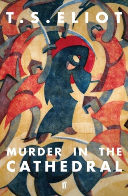 Murder in the Cathedral, T. S. Eliot - Paperback - 9780571362790
