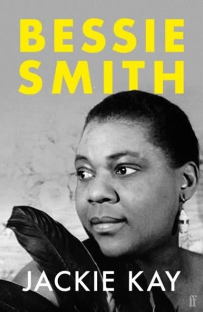 Bessie Smith, Jackie Kay - Paperback - 9780571362929
