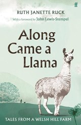 Along Came a Llama - Ruth Janette Ruck - 9780571363193