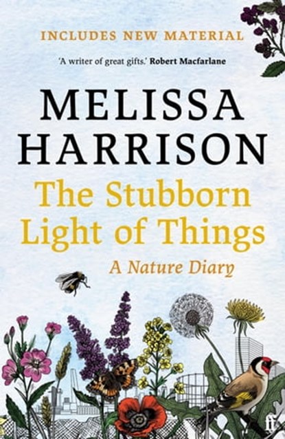 The Stubborn Light of Things, Melissa Harrison - Ebook - 9780571363520
