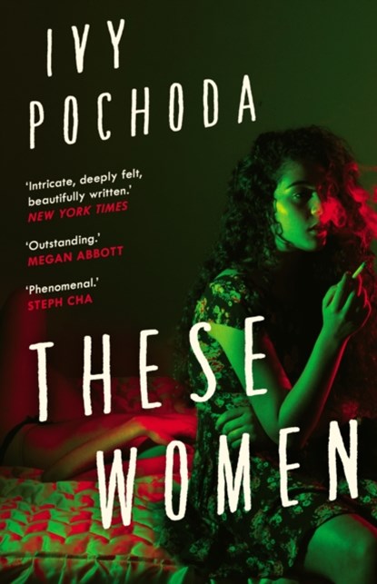 These Women, Ivy Pochoda - Paperback - 9780571363827