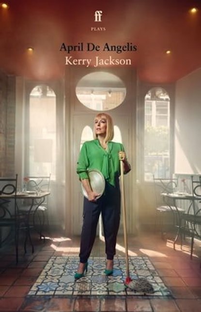 Kerry Jackson, April De Angelis - Ebook - 9780571364138