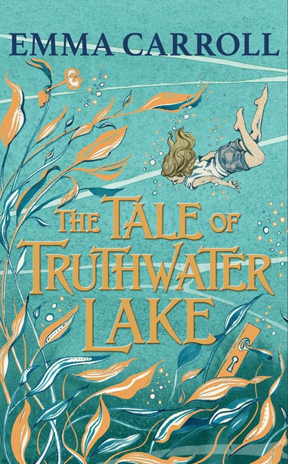 The Tale of Truthwater Lake, Emma Carroll - Gebonden - 9780571364428