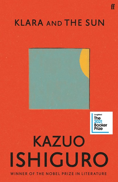 Klara and the Sun, Kazuo Ishiguro - Gebonden - 9780571364879