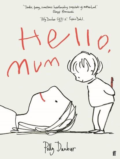 Hello, Mum, Polly Dunbar - Gebonden - 9780571365104
