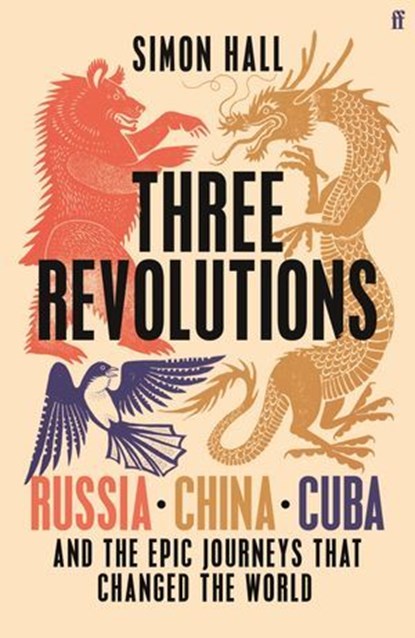 Three Revolutions, Simon Hall - Ebook - 9780571367184