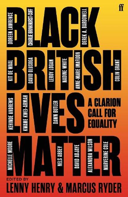 Black British Lives Matter, Lenny Henry ; Marcus Ryder - Paperback - 9780571368518