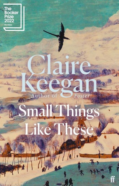 Small Things Like These, Claire Keegan - Gebonden Gebonden - 9780571368686
