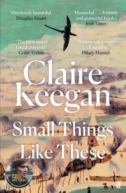Small Things Like These, Claire Keegan - Ebook - 9780571368716