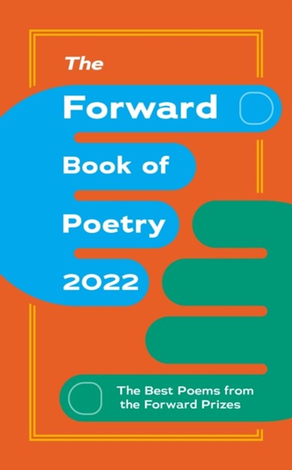 The Forward Book of Poetry 2022, Various Poets - Paperback - 9780571369409