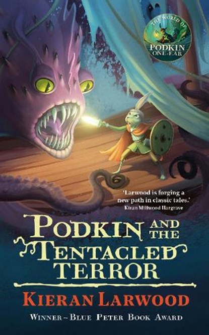 Podkin and the Tentacled Terror, Kieran Larwood - Gebonden - 9780571369546