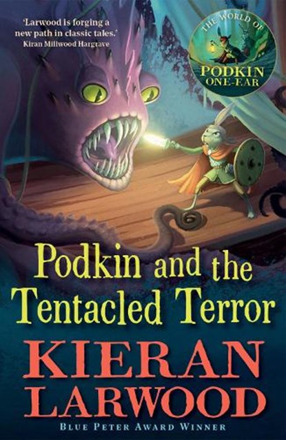 Podkin and the Tentacled Terror, Kieran Larwood - Paperback - 9780571369553