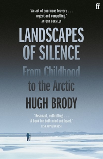 Landscapes of Silence, Hugh Brody - Paperback - 9780571370948