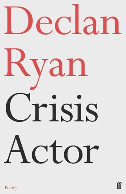 Crisis Actor, Declan Ryan - Paperback - 9780571371273