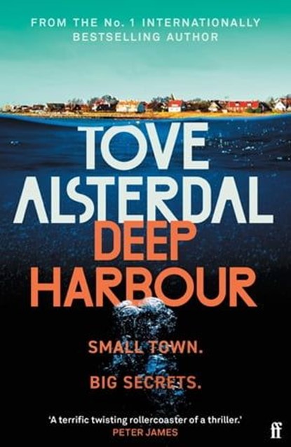 Deep Harbour, Tove Alsterdal - Ebook - 9780571372171