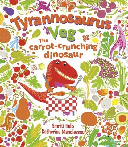 Tyrannosaurus Veg, Smriti Halls - Paperback - 9780571372577