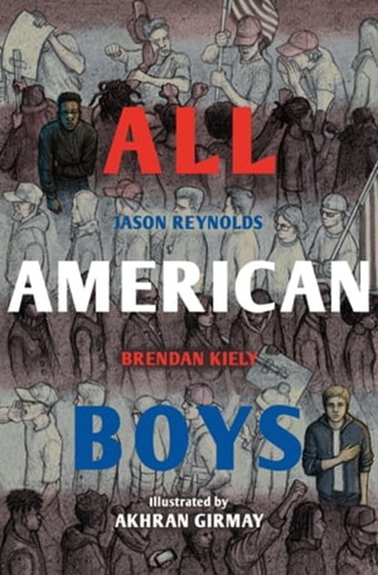 All American Boys, Jason Reynolds ; Brendan Kiely - Ebook - 9780571372935