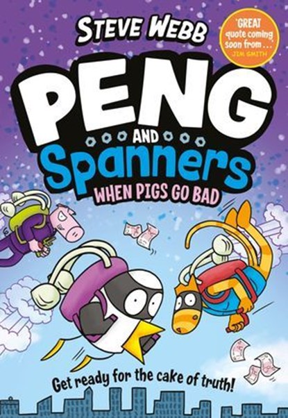 Peng and Spanners: When Pigs Go Bad!, Steve Webb - Ebook - 9780571372973