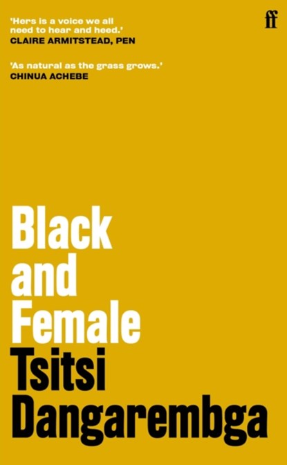 Black and Female, Tsitsi Dangarembga - Gebonden - 9780571373192