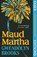 Maud Martha (Faber Editions), Gwendolyn Brooks - Paperback - 9780571373253