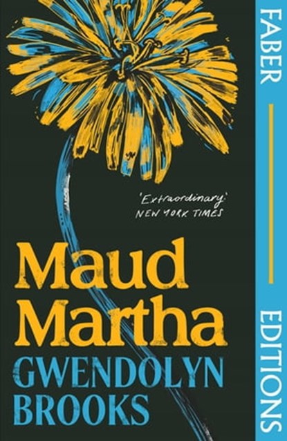 Maud Martha (Faber Editions), Gwendolyn Brooks - Ebook - 9780571373260