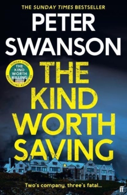 The Kind Worth Saving, Peter Swanson - Paperback - 9780571373567