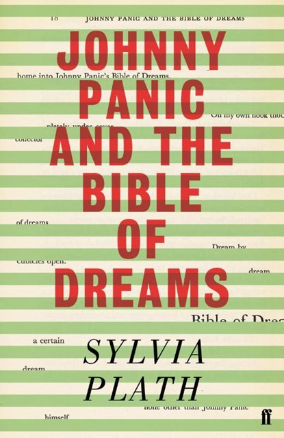 Johnny Panic and the Bible of Dreams, Sylvia Plath - Paperback - 9780571374779