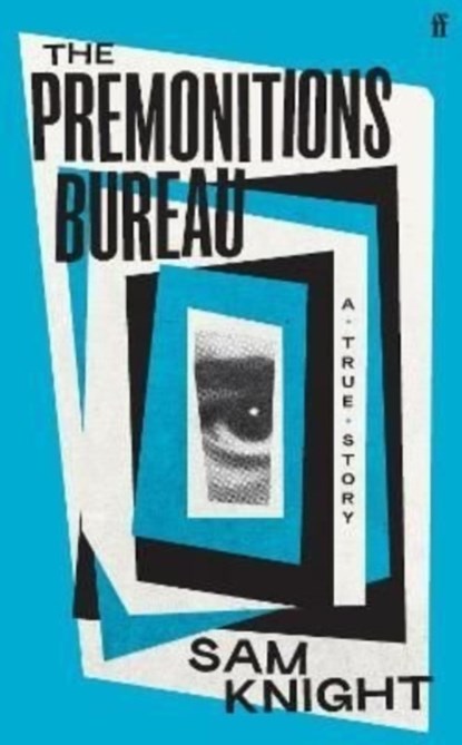 PREMONITIONS BUREAU, KNIGHT,  SAM - Paperback - 9780571374830