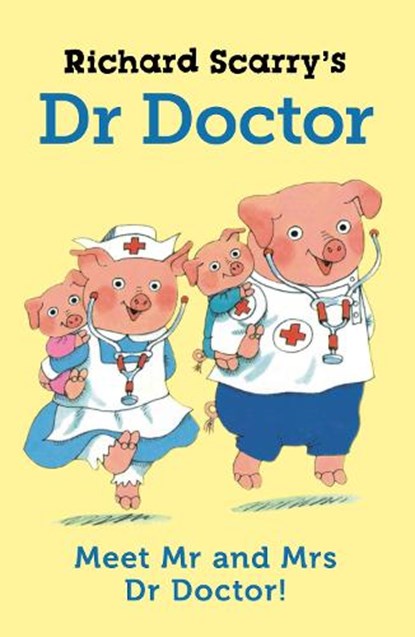 Richard Scarry's Dr Doctor, Richard Scarry - Gebonden - 9780571375011
