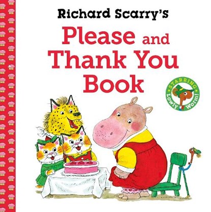 Richard Scarry's Please and Thank You Book, Richard Scarry - Paperback - 9780571375110