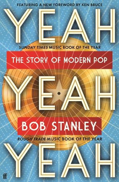 Yeah Yeah Yeah, Mr Bob Stanley - Paperback - 9780571375196