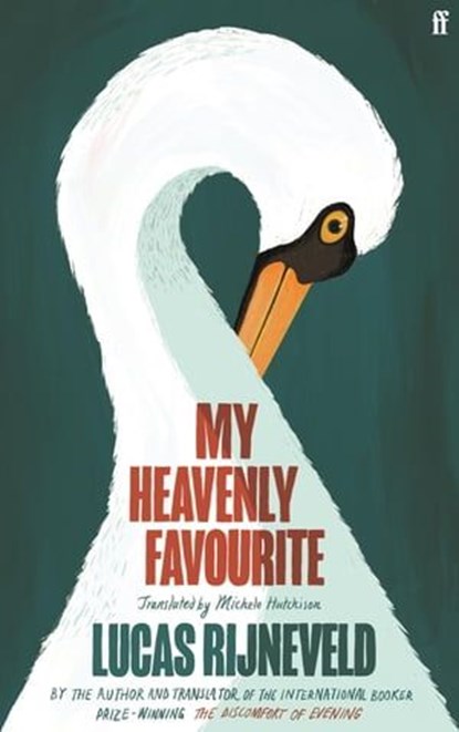 My Heavenly Favourite, Lucas Rijneveld - Ebook - 9780571375523