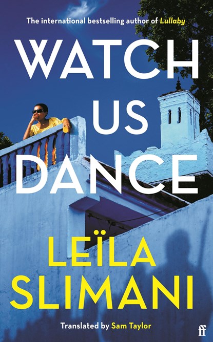 Watch us dance, leila slimani - Paperback - 9780571376070