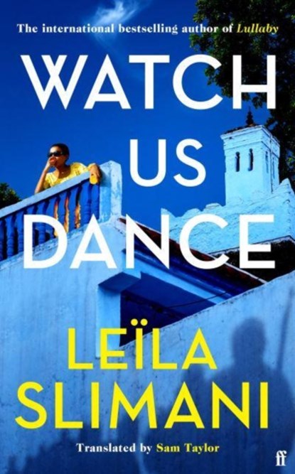 Watch us dance, leila slimani - Paperback - 9780571376070