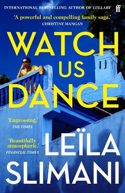 Watch Us Dance, Leila Slimani - Paperback - 9780571376087
