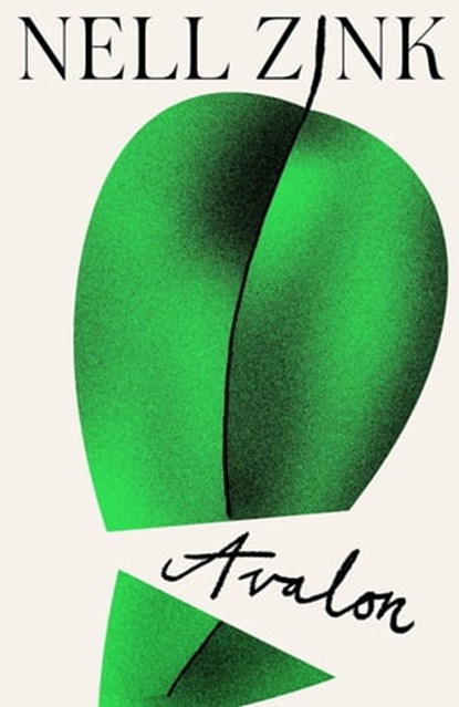 Avalon, Nell Zink - Ebook - 9780571376971