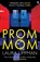 Prom Mom, Laura Lippman - Paperback - 9780571377107