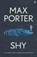 Shy, Max (Author) Porter - Gebonden - 9780571377305