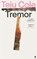 Tremor, Teju Cole - Paperback - 9780571377909