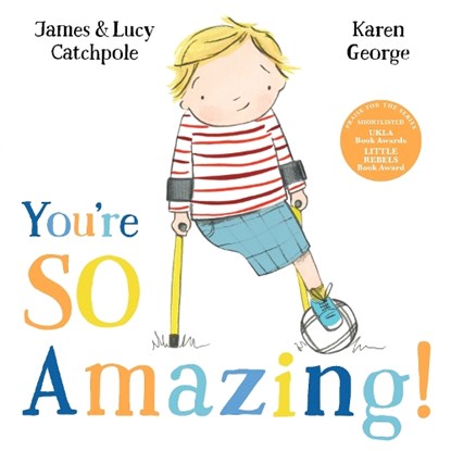 You're So Amazing!, James Catchpole ; Lucy Catchpole - Gebonden - 9780571378012