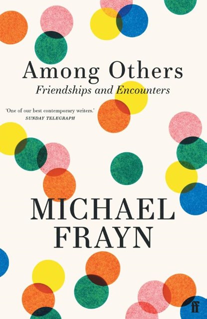 Among Others, Michael Frayn - Paperback - 9780571378616