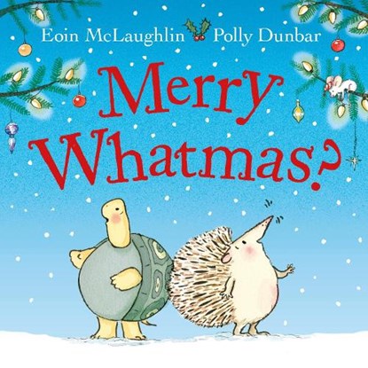 Merry Whatmas?, Eoin McLaughlin - Paperback - 9780571379514