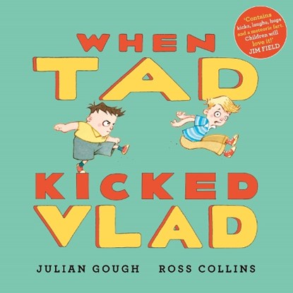 When Tad Kicked Vlad, Julian Gough - Paperback - 9780571380244