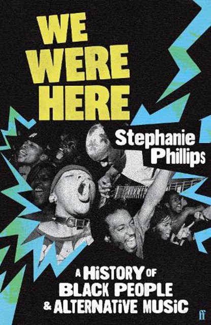 We Were Here, Stephanie Phillips - Gebonden - 9780571381104