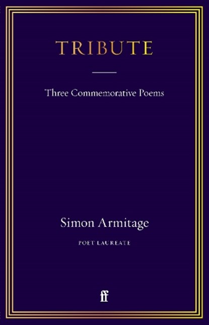 Tribute, Simon Armitage - Gebonden - 9780571381753